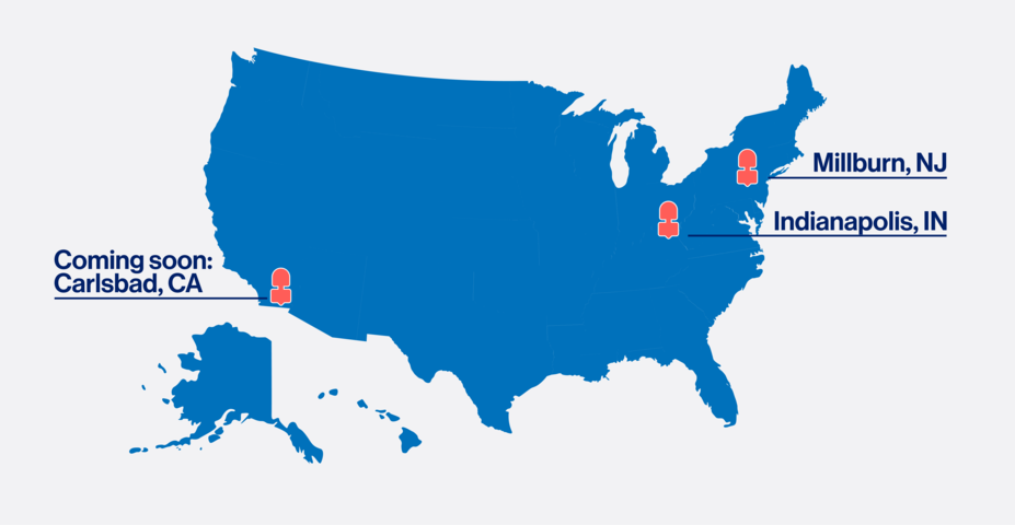 Manufacturing sites in US: Coming soon, Carlsbad, CA; currently in Indianapolis, IN, and Millburn, NJ